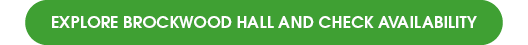 Explore Brockwood Hall and check availability