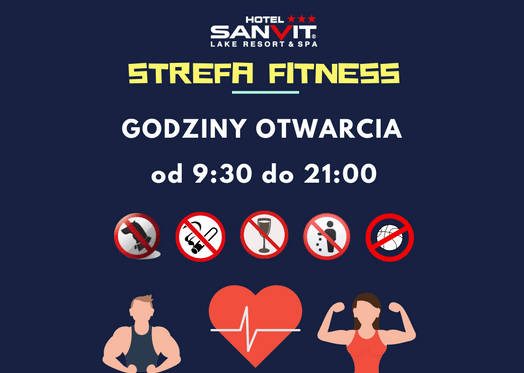 Godziny otwarcia strefy fitness Hotelu Sanvit od 9:30 do 21:00 z ikonami zakazu używania sprzętu, jedzenia, picia i innych.