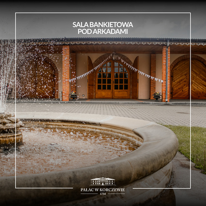 Sala Bankietowa pod Arkadami w Korczewie Mazowsze