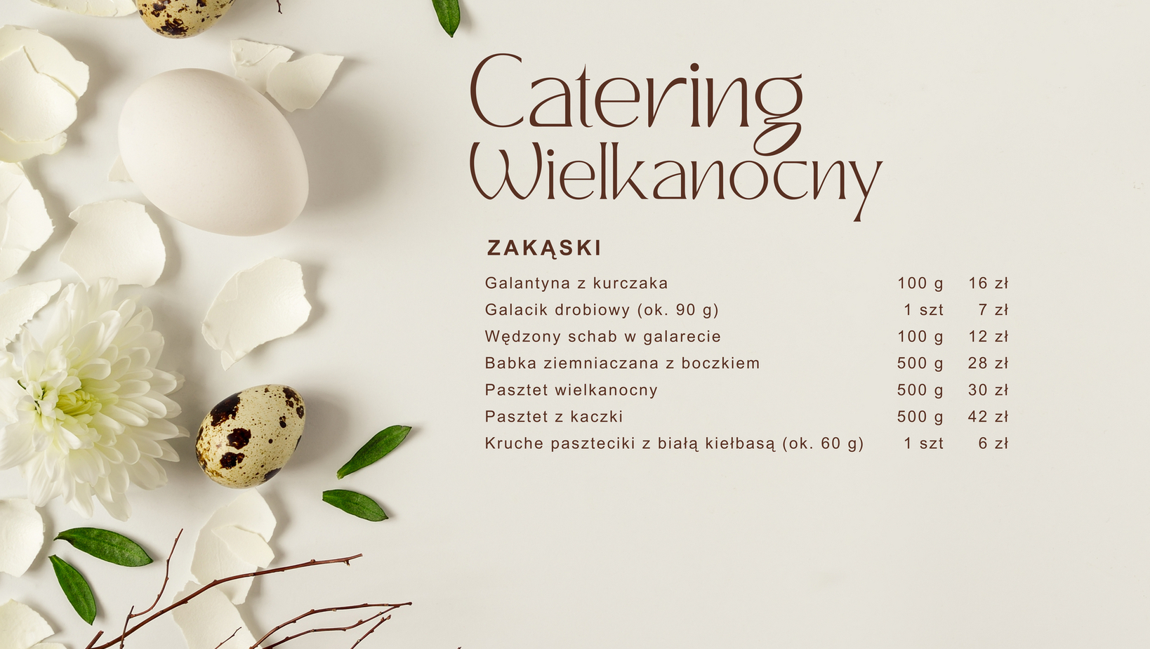 Katering wielkanocny w eleganckiej typografii na kremowym tle, z jajkami, skorupkami, białym kwiatem, liśćmi i gałązkami